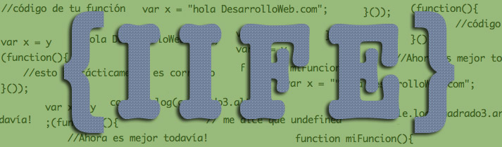 IIFE, closures o simplemente envoltura de función en Javascript