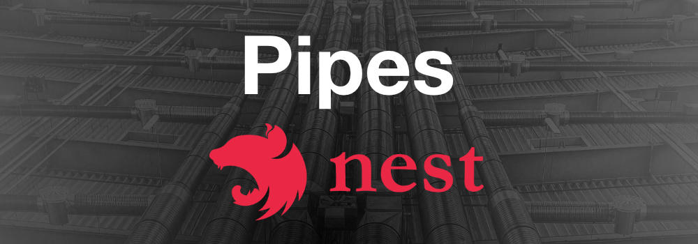 Pipes en Nest