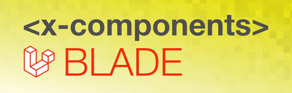 Componentes anónimos en Laravel Blade