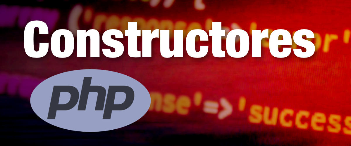 Constructores en PHP