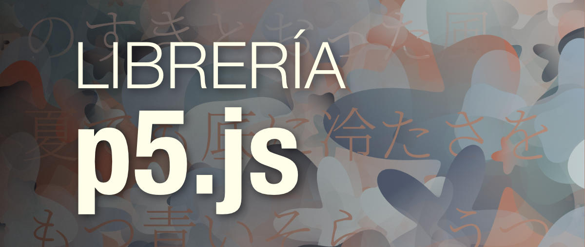 Introducción práctica a p5.js