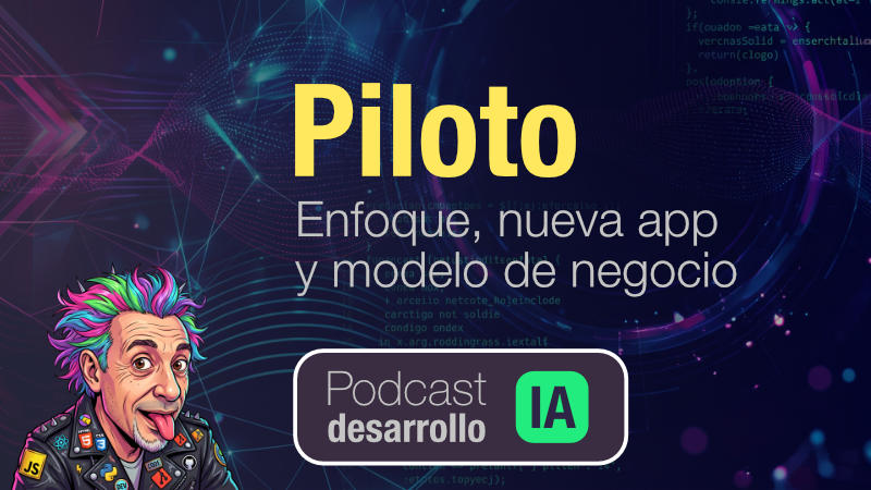 Piloto webcast Desarrollo IA